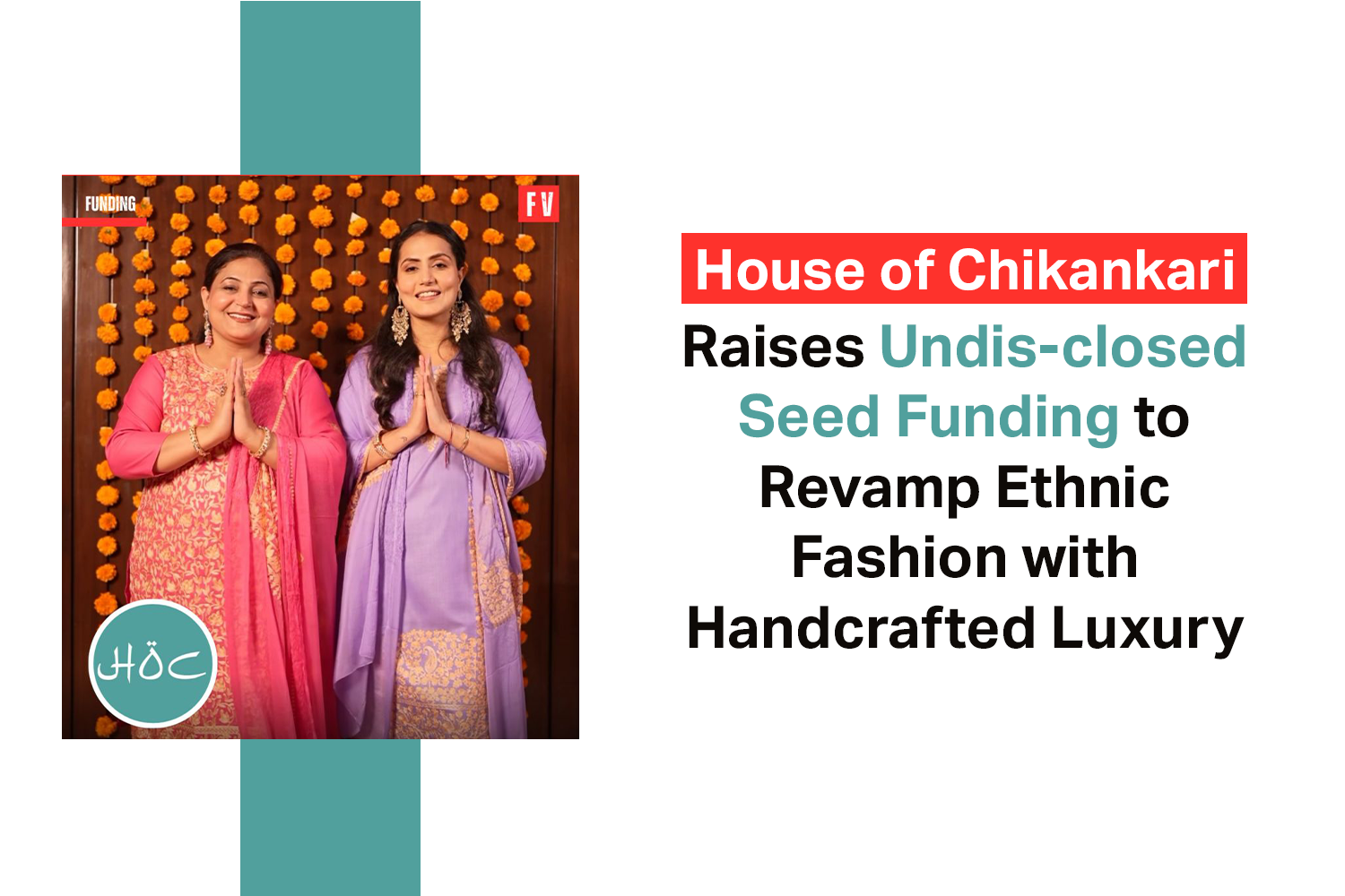 Tudip Technologies Invests in ₹4 Crore Seed Round of House of Chikankari to Fuel Growth & International Expansion